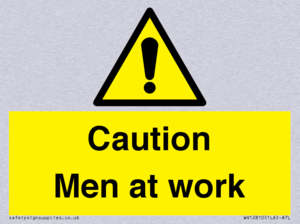 Caution Men at work